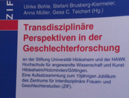 Transdisziplinäre Perspektiven in der Geschlecherforschung 